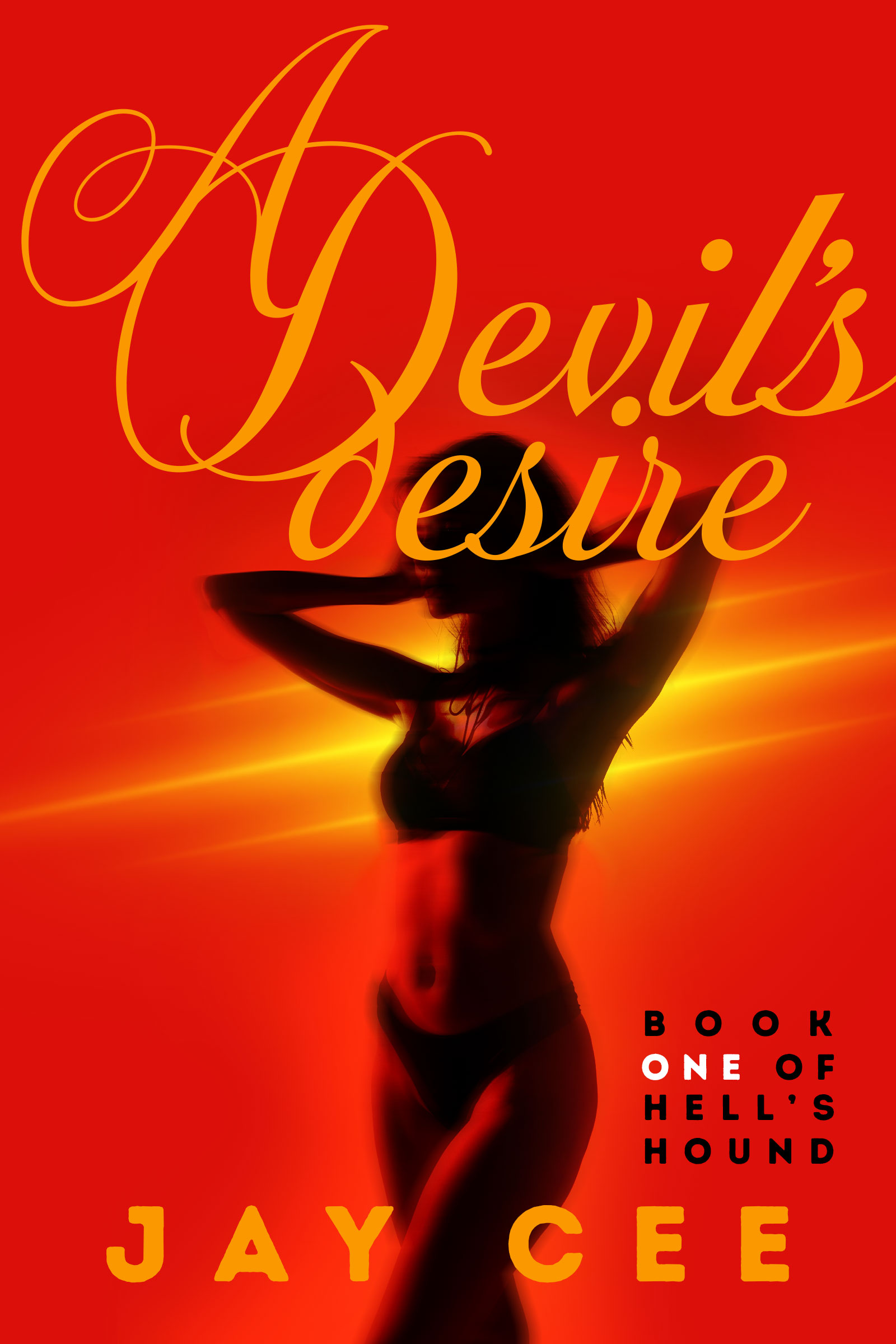 Cover for A Devil's Desire, featuring the silhouette of a woman backlit by red and orange.